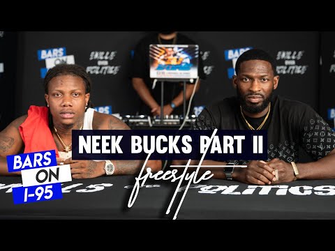 Neek Bucks Bars On I-95 Freestyle pt 2