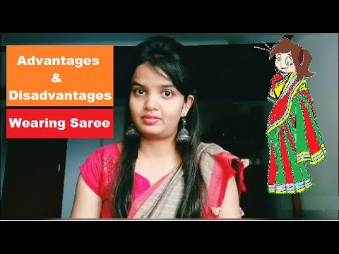 Advantages and Disadvantages of wearing a Saree