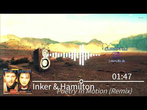 Inker & Hamilton - Poetry In Motion (Extended Remix) Curepi DJ