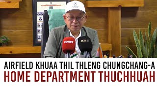 Airfield khuaa thil thleng chungchang-a Home Department thuchhuah