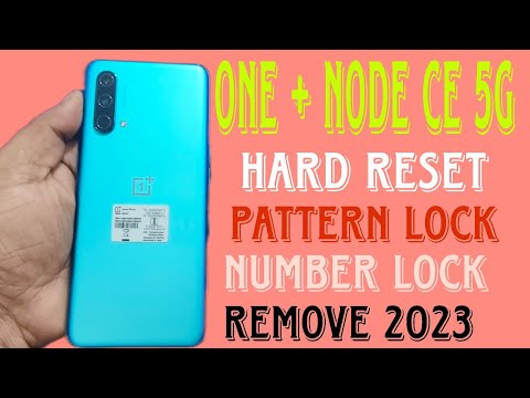 OnePlus Nord CE 5G Hard Reset| Android 11, 12,13|| OnePlus Nord CE 5G Pattern,Number Lock Remove ||