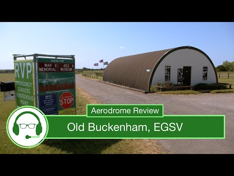 Aerodrome Review: Old Buckenham, EGSV