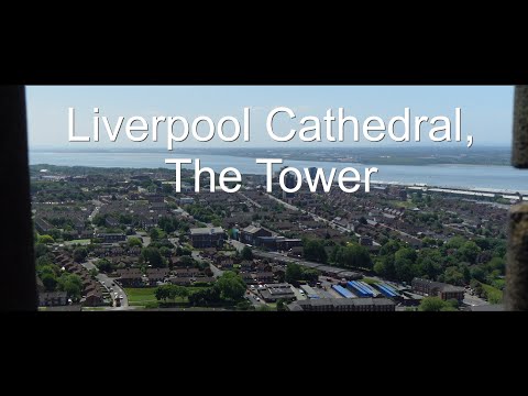 Liverpool, The Cathedral Tower