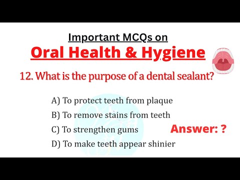 Oral Health & Hygiene MCQs questions with answers - Nursing, Medical and preventive medicine