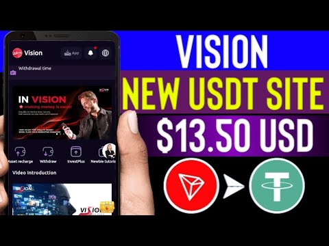 VISION New Usdt Earning Site Today Earn Usdt With Withdrawal Proof|New Usdt Investment Site In 2024