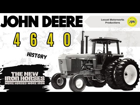 The John Deere 4640 (Iron Horse)