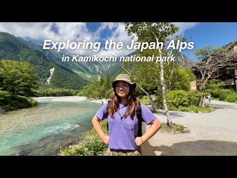 Kamikochi nature vlog - A hike day in the Japanese Alps, Nagano!! ⛰️