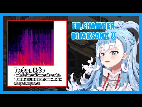 Bahas chamber yg bijaksana !!  [ Kobo kanaeru ]