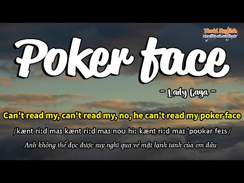 Học tiếng Anh qua bài hát - POKER FACE - (Lyrics+Kara+Vietsub) - Thaki English