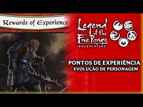 PONTOS DE EXPERIÊNCIA E EVOLUÇÃO - LENDA DOS CINCO ANÉIS (ed5)