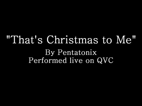 That's Christmas to Me - Pentatonix (Lyrics)