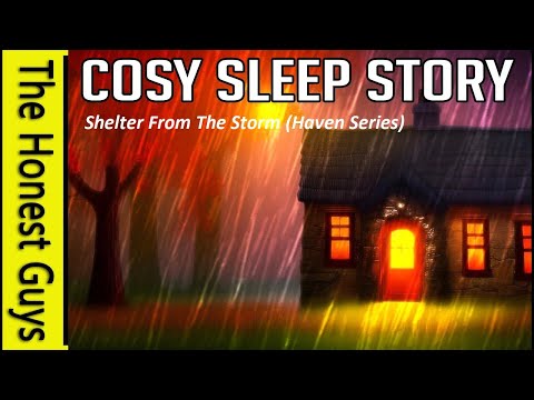 Shelter From The Storm Guided Sleep Meditation Story (Haven Series)