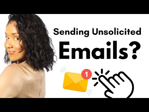 When is it acceptable to send unsolicited emails?