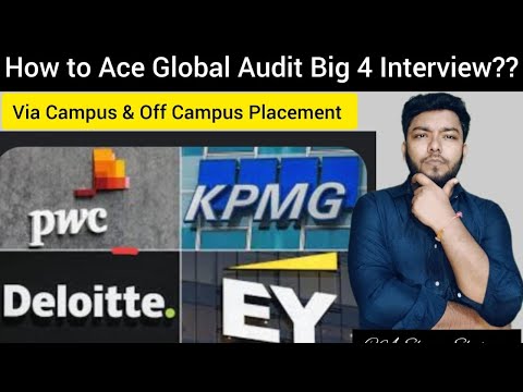 How to Prepare for Global Big 4 Audit Interview | Pwc Sdc | Kpmg Global interviews Q&A |Campus