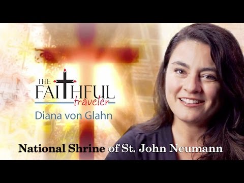 The Faithful Traveler - National Shrine of St. John Neumann