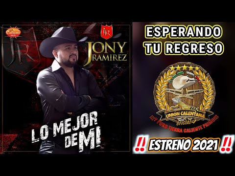 Esperando Tu Regreso / Jony Ramírez / Estreno 2021