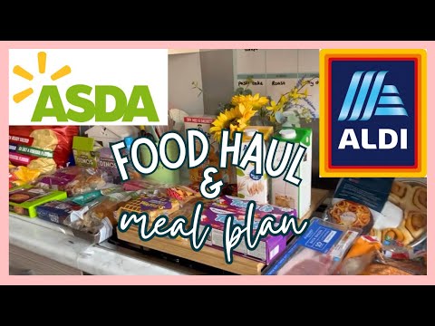 ALDI & ASDA FOOD HAUL & MEAL PLAN | GROCERY HAUL UK