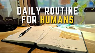 How to create a daily routine for humans ( With a job )  🙌📒✏️