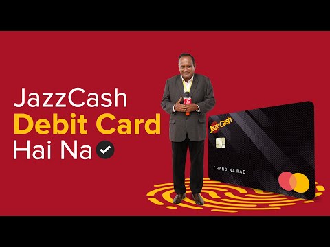 JazzCash Debit Card Hai Na!