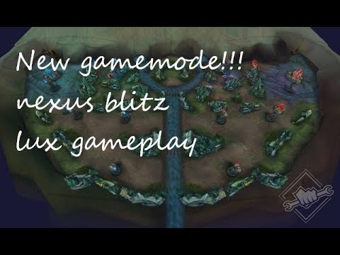 New gamemode Nexus blitz lux gameplay League of legends