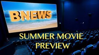 BNEWS Entertainment Buzz: Summer Movie Preview 2017