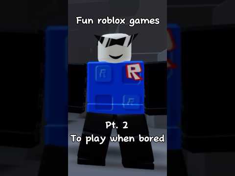 Fun Roblox games to play when bored. Part 2 #Roblox #games #trend #fun #entertaining