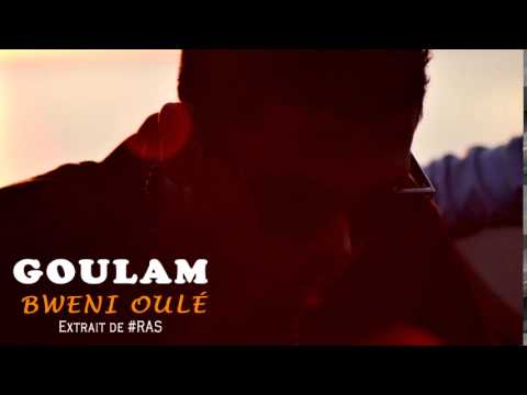 Goulam - Bweni oulé (Audio officiel)