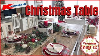 KMART CHRISTMAS TABLE SETTING | VLOGMAS 2020 | DAY 12