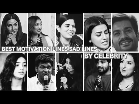 Best Motivation and Sad lines By Celebrity || True lines || Sad poetry || poetry ||rang_e_ishq000 ||