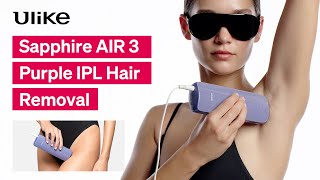 How to Use Ulike Sapphire Air 3 IPL Hair Removal Device