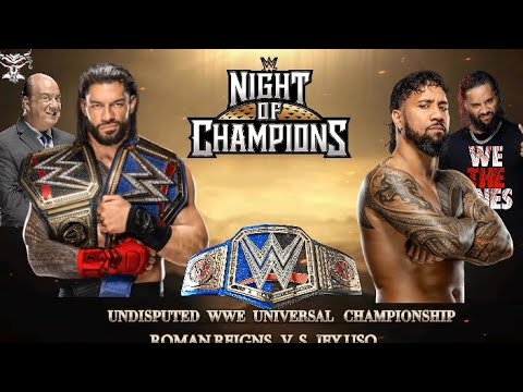 WWE NIGHT OF CHAMPIONS - ROMAN REIGNS V.S JEY USO - CUSTOM MATCH CARD