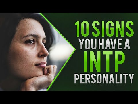 10 Signs You Have A INTP Personality