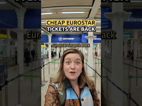 CHEAP EUROSTAR TICKETS ARE BACK