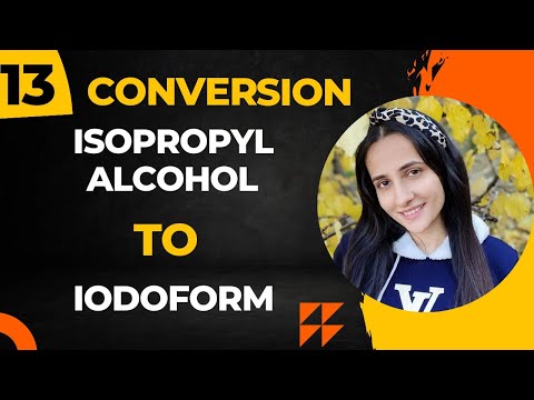 13) Convert Isopropyl Alcohol to Iodoform| Organic chemistry Conversions Class12| Organic chemistry