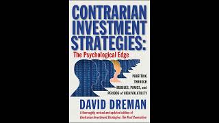 Contrarian Investment Strategies: The Psychological Edge