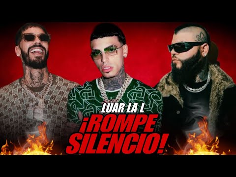 LUAR LA L: NO LE ESCRIBIRE A ANUEL AA LA TIRAERA PARA FARRUKO