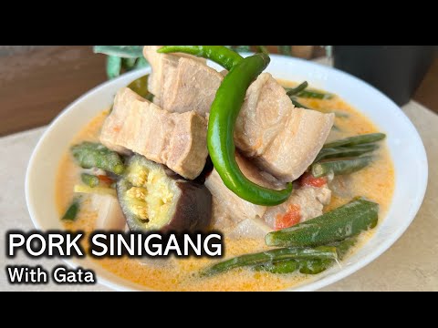 Paano Magluto ng Masarap na Sinigang na BABOY with Gata | Pork Sinigang with Gata