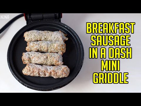 Cooking Breakfast Sausage In A Dash Mini Griddle