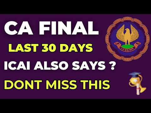 |CA Final Last 30 Days Alert| ICAI Also Says ?| Dont Miss This Do Now For ICAI Exam Nov 24|