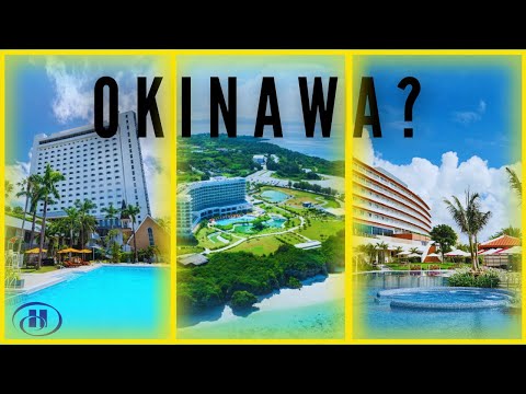 Our Top 3 Okinawa Hotel Picks | Hilton Edition