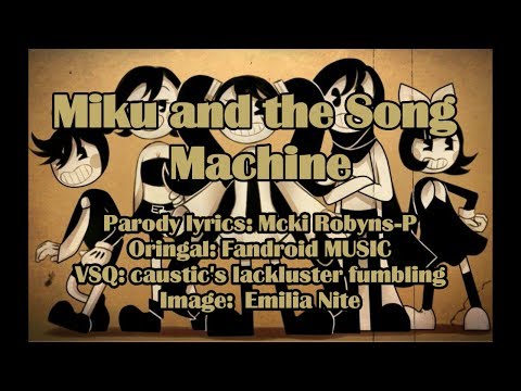 【Hatsune Miku feat. Fukase】Miku And The Song Machine (Bendy in the Devil's Swing Parody)