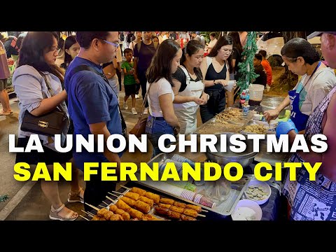 San Fernando City, La Union - CHRISTMAS TOUR 2024 | Streets, Food Markets & Nightlife! | Philippines