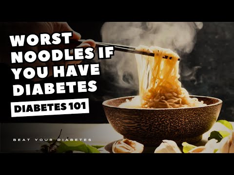 These Are The Worst Noodles For Diabetics!