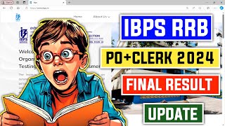 📢 IBPS RRB PO & Clerk 2024 Final Results Coming Soon! BIG Update 📊