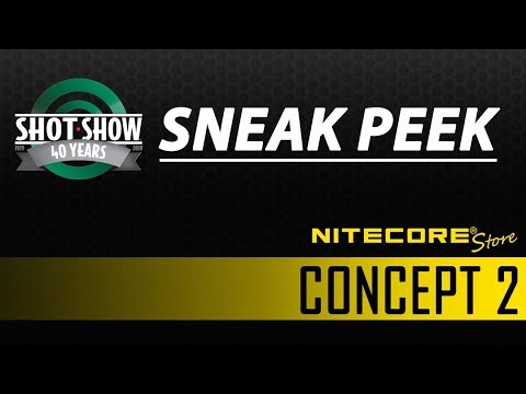 NITECORE Concept 2 6500 Lumen Rechargeable Flashlight Sneak Peek Video from Shot Show 2018