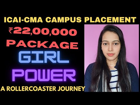 She Got A Package of ₹ 22,00,000 I CMA WAS A ROLLERCOASTER JOURNEY I CMA Campus Placement |