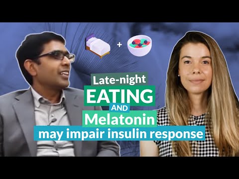 Late-night eating and melatonin may impair insulin response