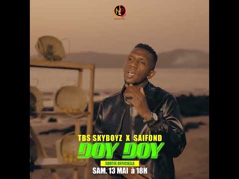 Tbs Skyboyz featuring  Saifond balde Teaser