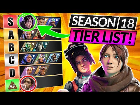 NEW LEGENDS TIER LIST for Season 18 - EVERY LEGEND RANKED - Apex Legends Meta Guide