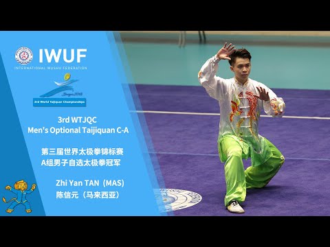 3rd WTJQC Men's Optional Taijiquan C-A-Zhi Yan TAN (MAS)